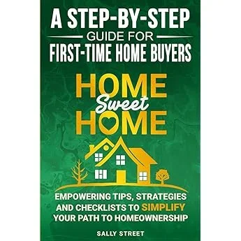 Home Buying Made Easy: A Begin