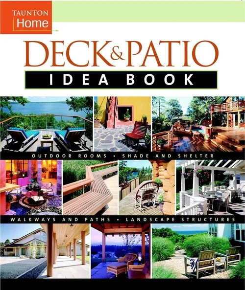 Deck & Patio Idea Book: Outdoo