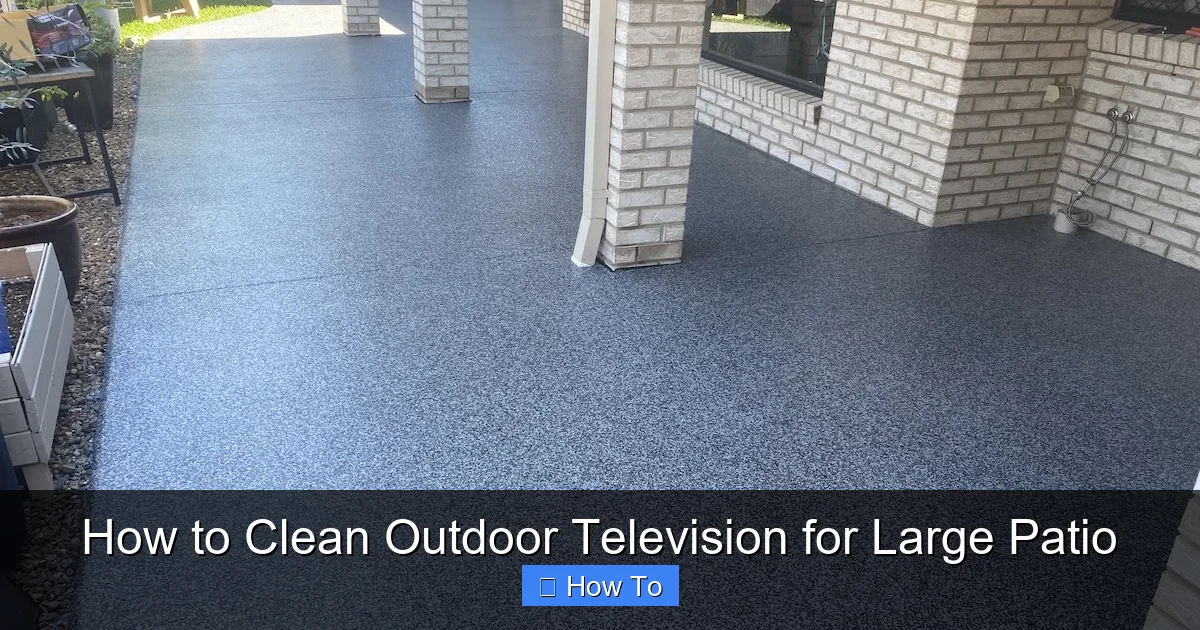 How to Clean Outdoor Television for Large Patio