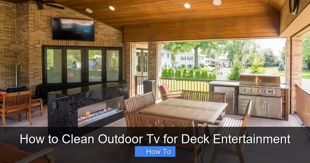 How to Clean Outdoor Tv for Deck Entertainment