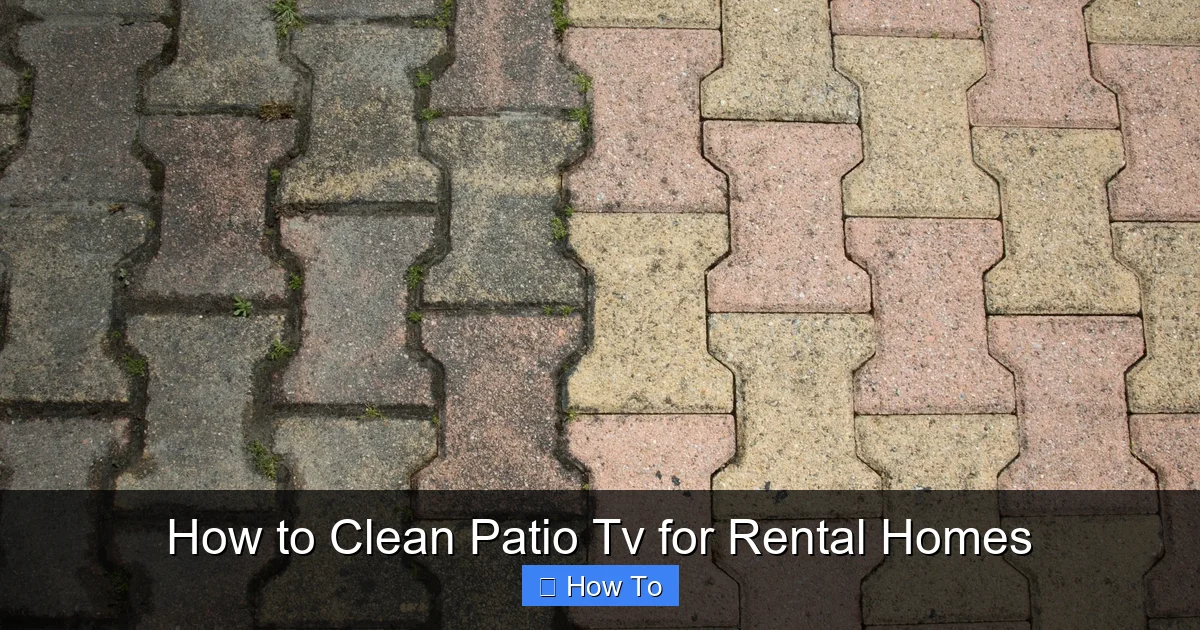 How to Clean Patio Tv for Rental Homes