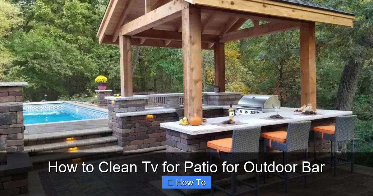 How to Clean Tv for Patio for Outdoor Bar