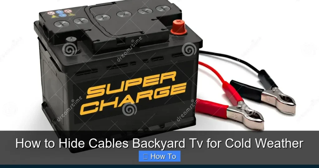 How to Hide Cables Backyard Tv for Cold Weather