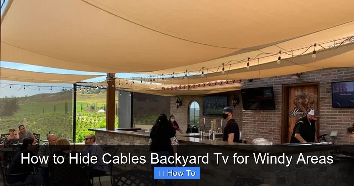 How to Hide Cables Backyard Tv for Windy Areas