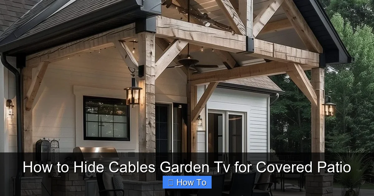 How to Hide Cables Garden Tv for Covered Patio