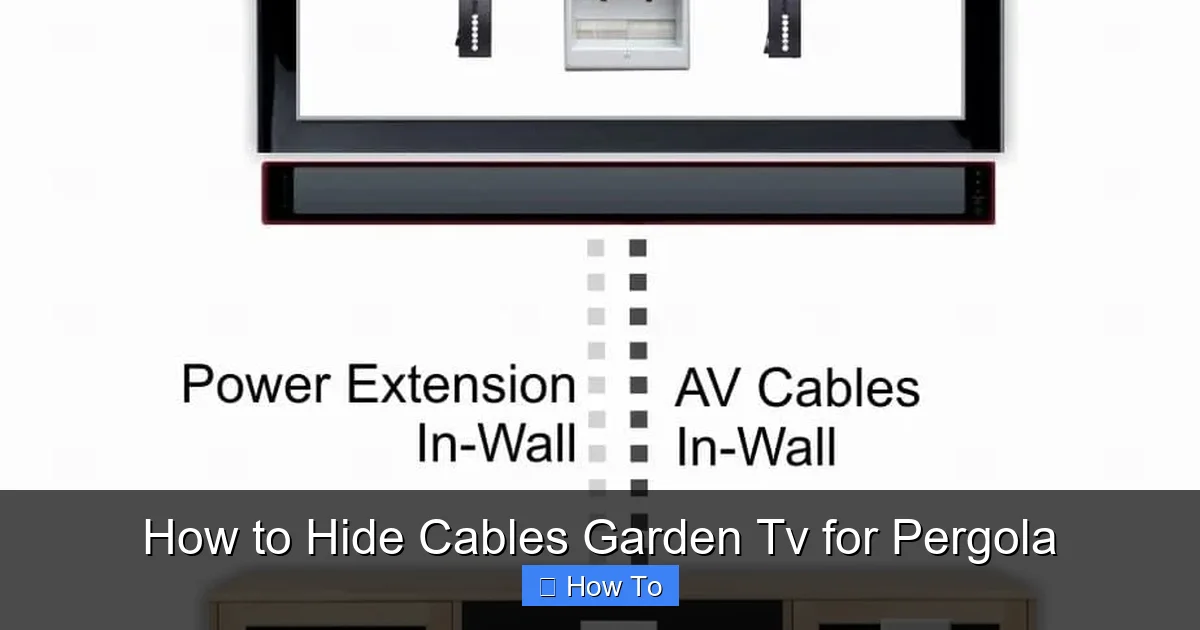 How to Hide Cables Garden Tv for Pergola