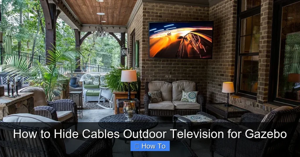 How to Hide Cables Outdoor Television for Gazebo