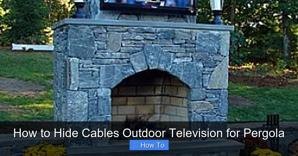 How to Hide Cables Outdoor Television for Pergola