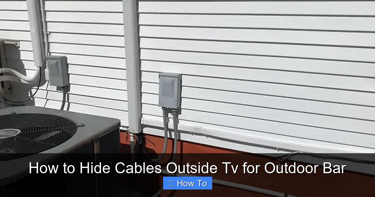How to Hide Cables Outside Tv for Outdoor Bar