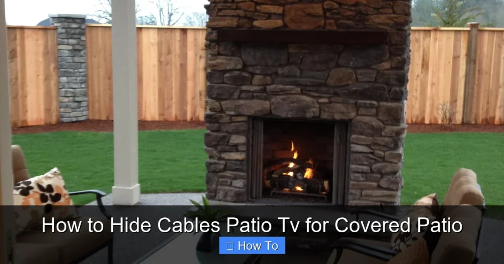 How to Hide Cables Patio Tv for Covered Patio