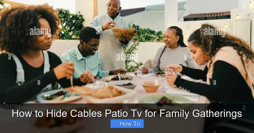 How to Hide Cables Patio Tv for Family Gatherings