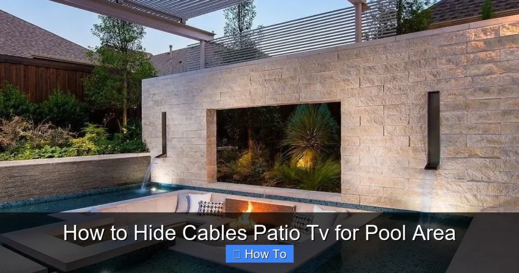 How to Hide Cables Patio Tv for Pool Area