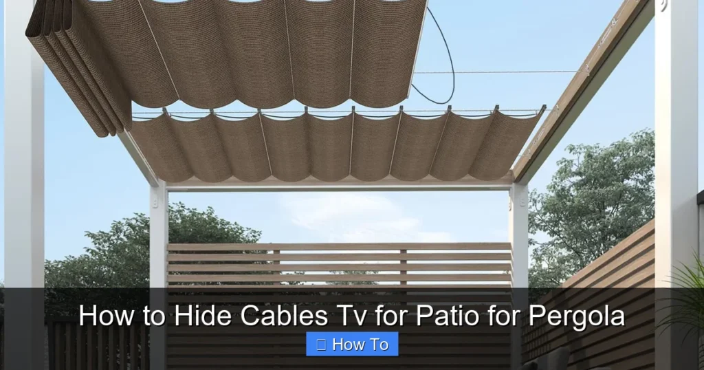 How to Hide Cables Tv for Patio for Pergola