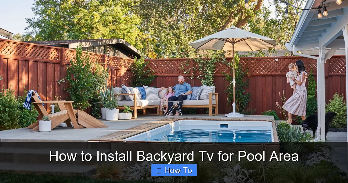 How to Install Backyard Tv for Pool Area