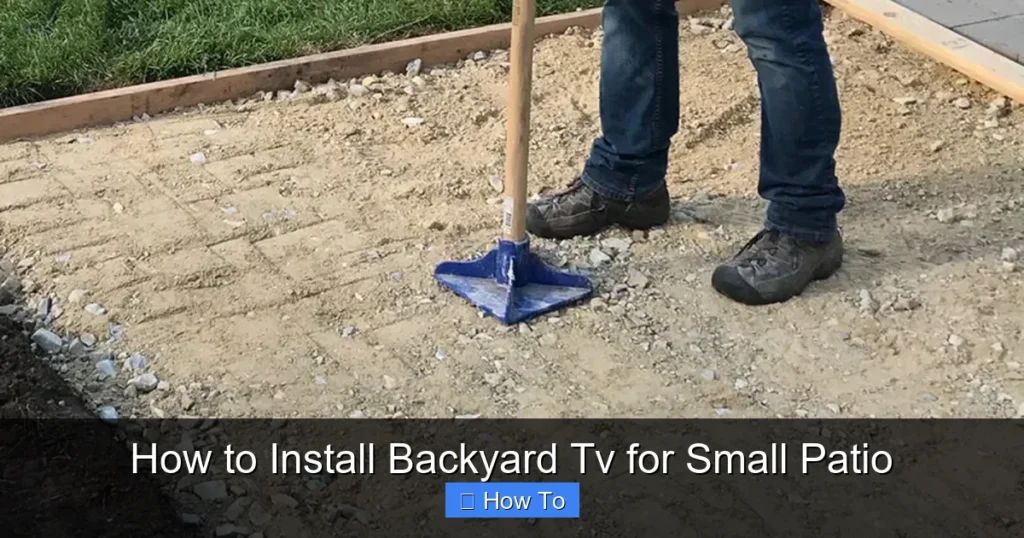 How to Install Backyard Tv for Small Patio
