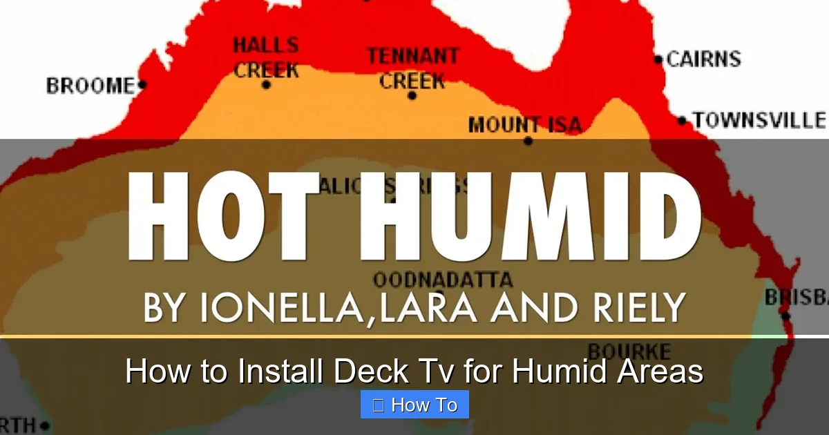 How to Install Deck Tv for Humid Areas