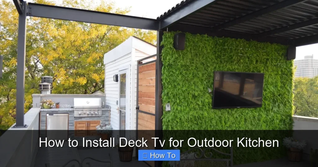 How to Install Deck Tv for Outdoor Kitchen