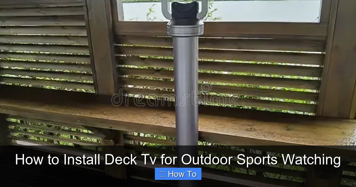 How to Install Deck Tv for Outdoor Sports Watching