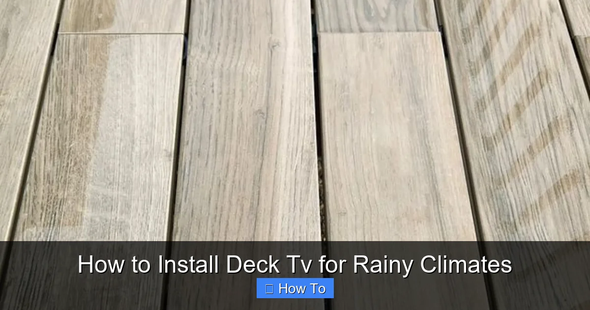 How to Install Deck Tv for Rainy Climates