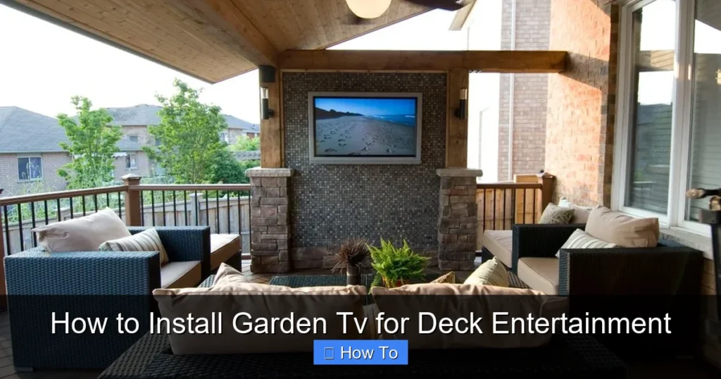 How to Install Garden Tv for Deck Entertainment
