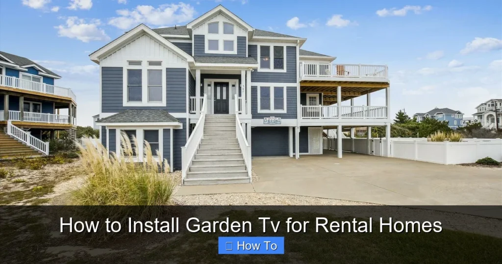How to Install Garden Tv for Rental Homes