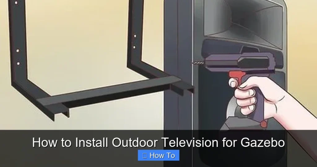 How to Install Outdoor Television for Gazebo