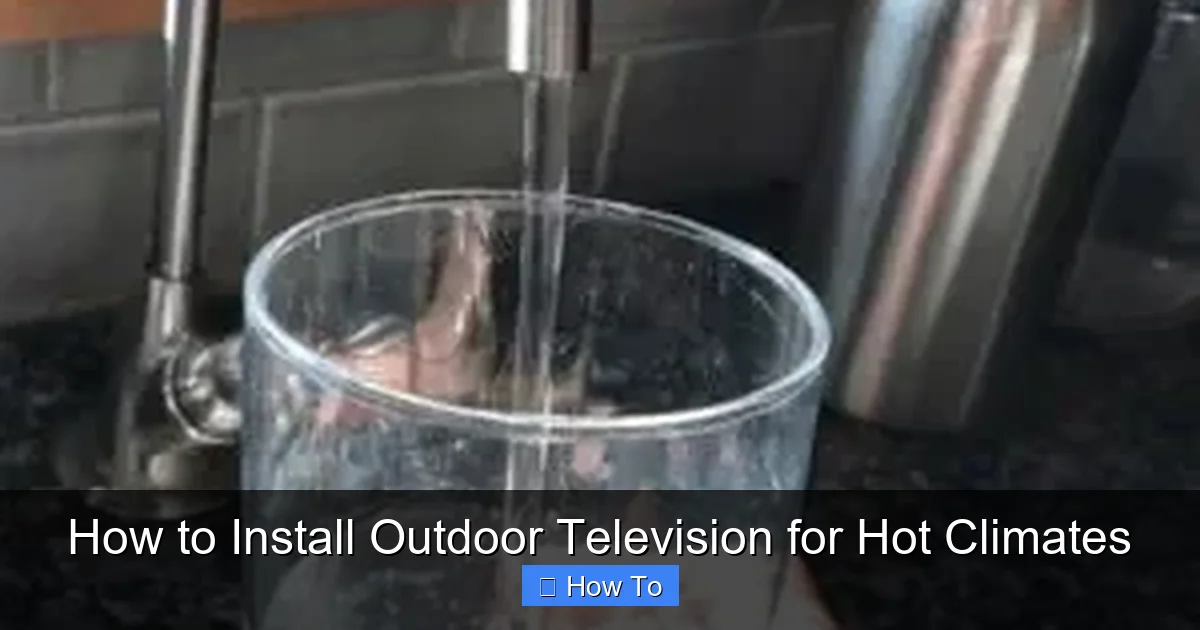 How to Install Outdoor Television for Hot Climates