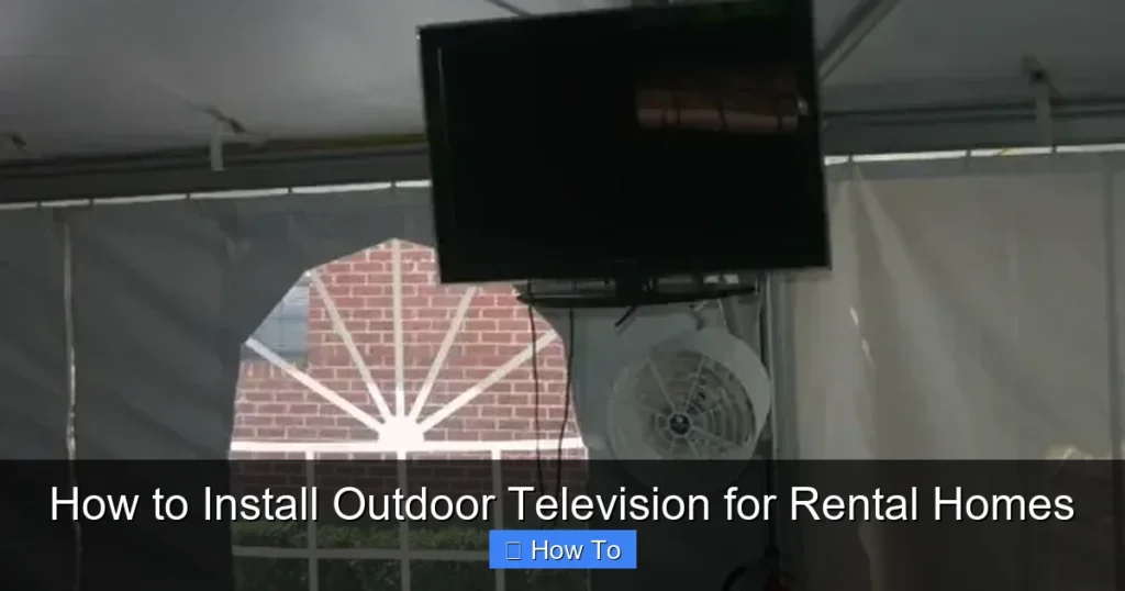 How to Install Outdoor Television for Rental Homes