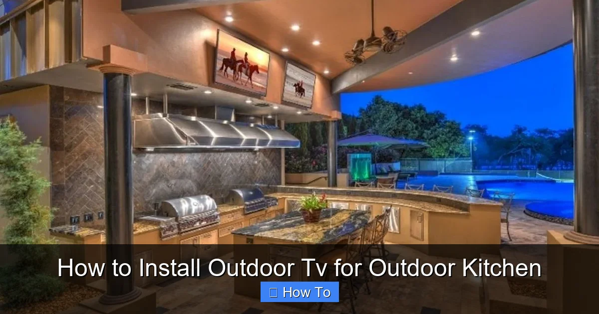 How to Install Outdoor Tv for Outdoor Kitchen