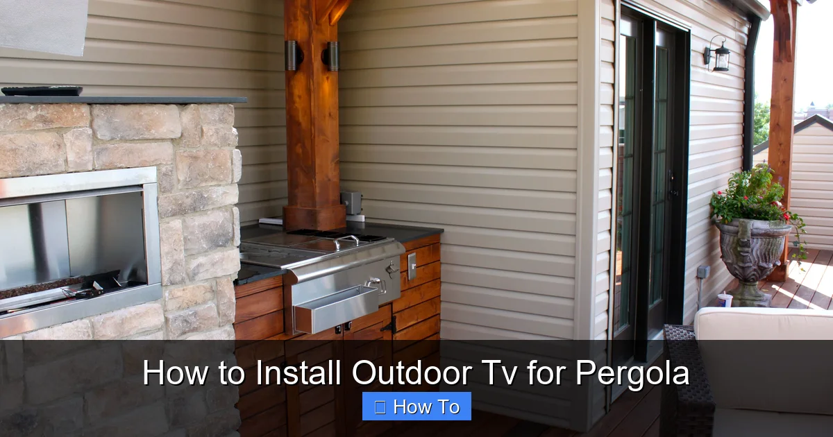 How to Install Outdoor Tv for Pergola