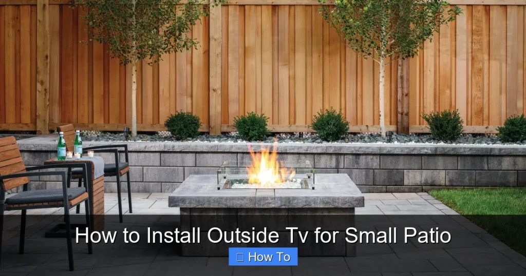 How to Install Outside Tv for Small Patio