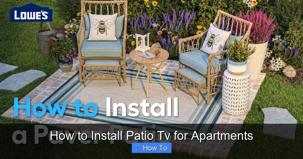 How to Install Patio Tv for Apartments