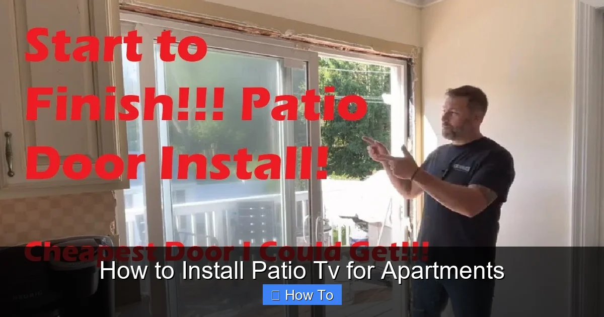 How to Install Patio Tv for Apartments