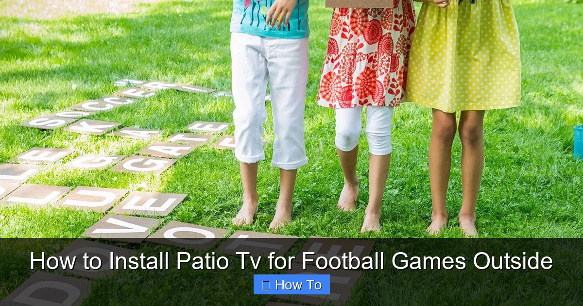 How to Install Patio Tv for Football Games Outside