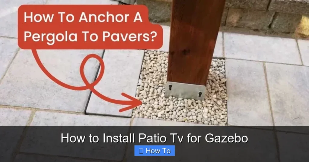 How to Install Patio Tv for Gazebo
