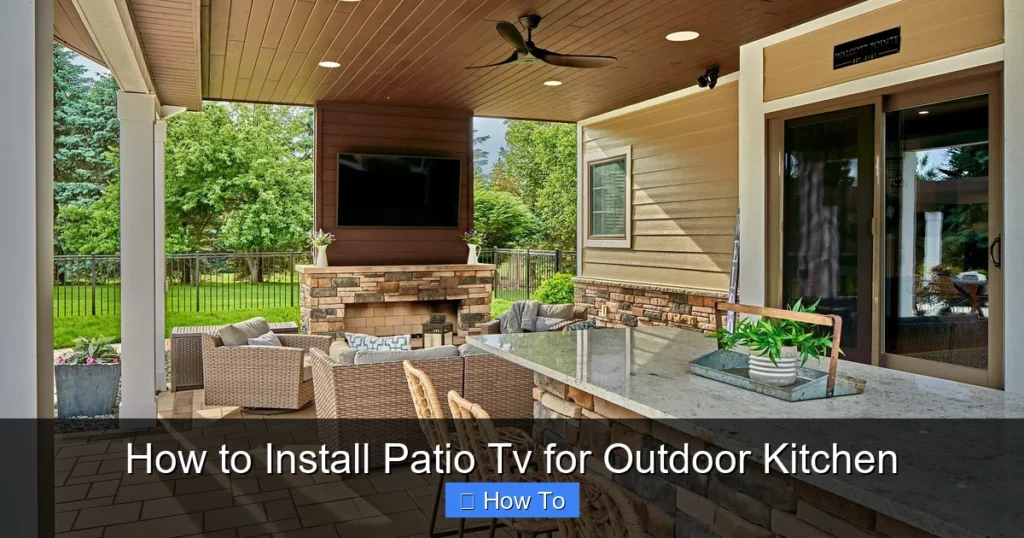 How to Install Patio Tv for Outdoor Kitchen