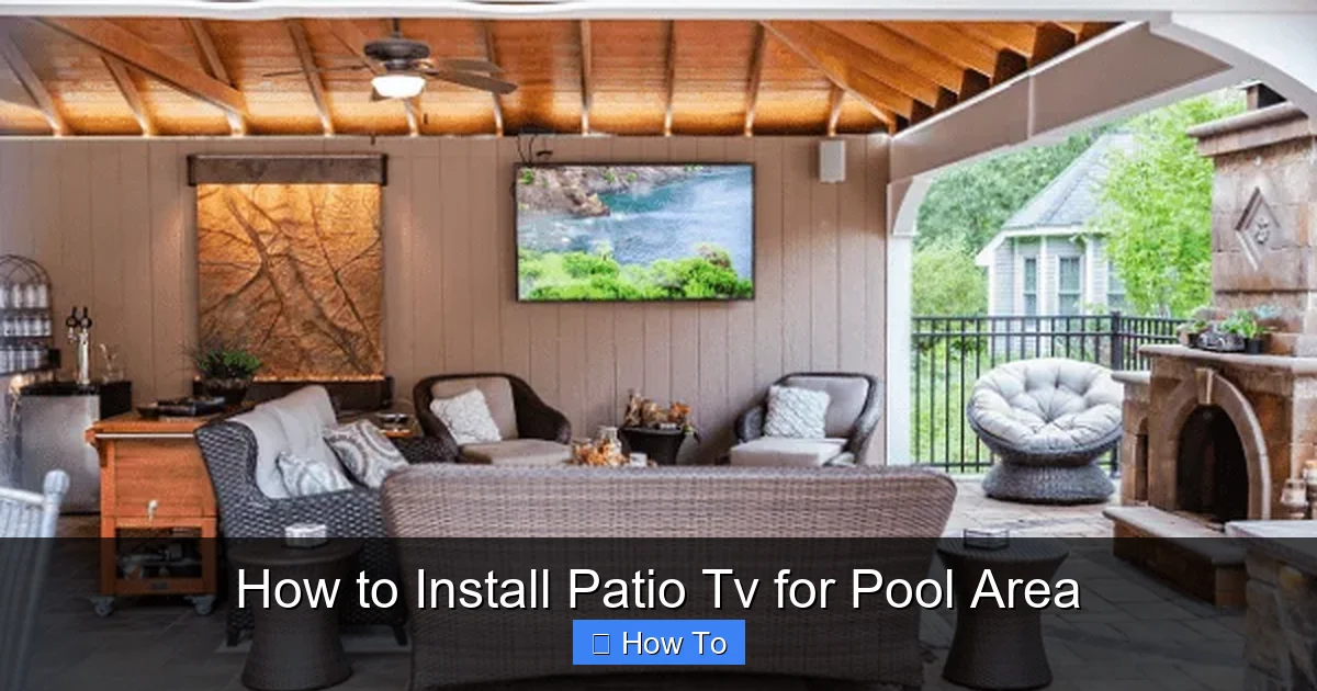 How to Install Patio Tv for Pool Area
