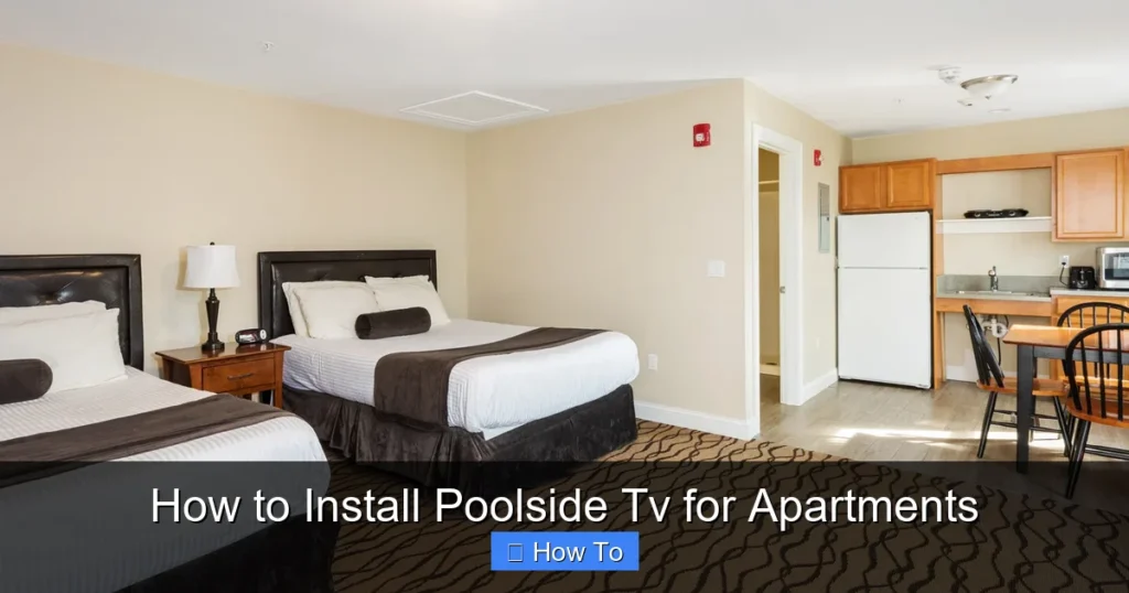 How to Install Poolside Tv for Apartments