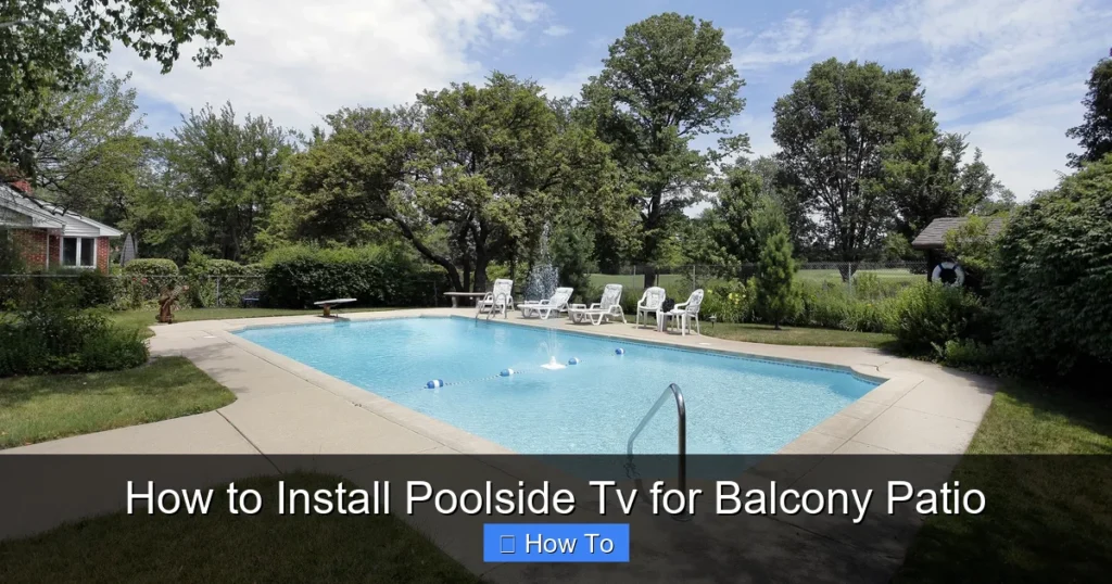 How to Install Poolside Tv for Balcony Patio